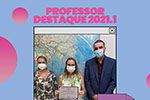 Certificado para professores que se destacaram no 1° semestre de 2021